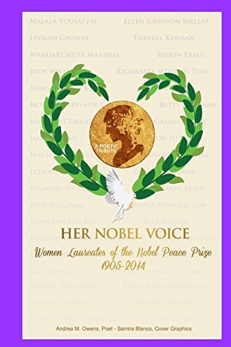 Her Nobel Voice Women Laureates of the Nobel Peace Prize 1905 - 2014
