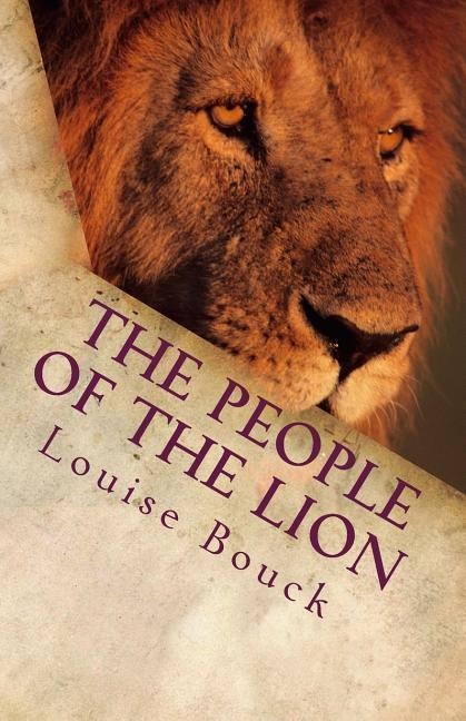 The People of the Lion: The New Life Series Book 8