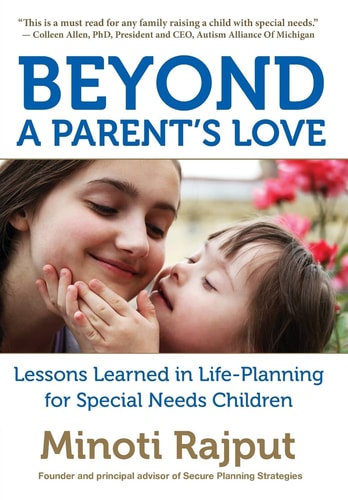 Beyond a Parent's Love Lessons Learned in Life-Planning for Special Needs Children