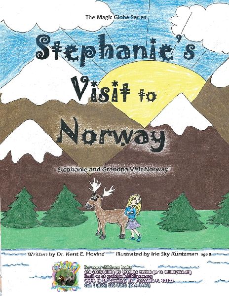 Stephanies Visit to Norway: The Magic Globe Series