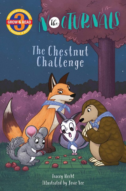 The Chestnut Challenge: The Nocturnals Grow & Read Early Reader, Level 3