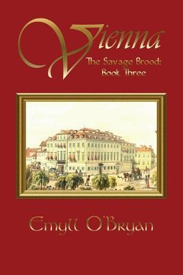 Vienna: The Savage Brood - Book Three