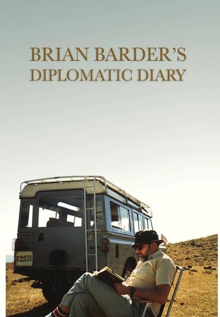 Brian Barders Diplomatic Diary