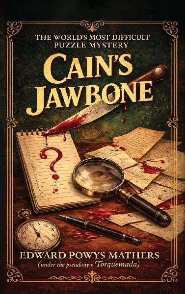 Cains Jawbone: The Worlds Most Difficult Puzzle Mystery
