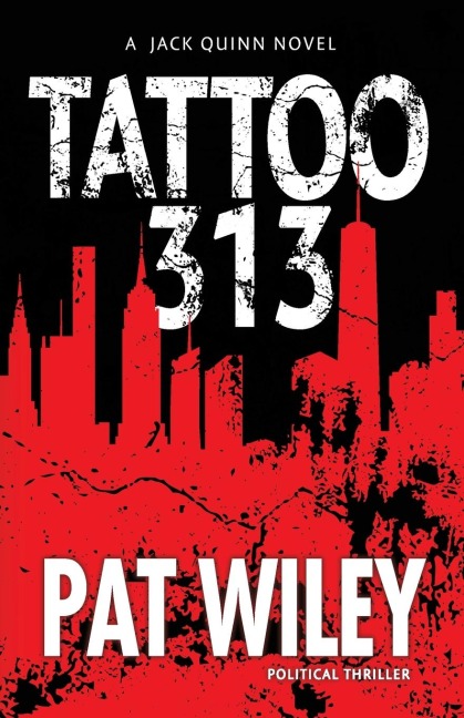 TATTOO 313: a political thriller