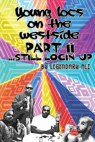 Young Locs on the Westside, Part II Still Locin' Up