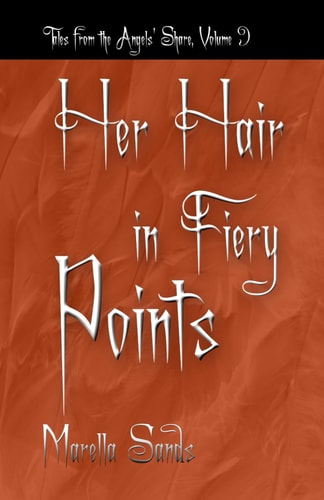 Her Hair in Fiery Points