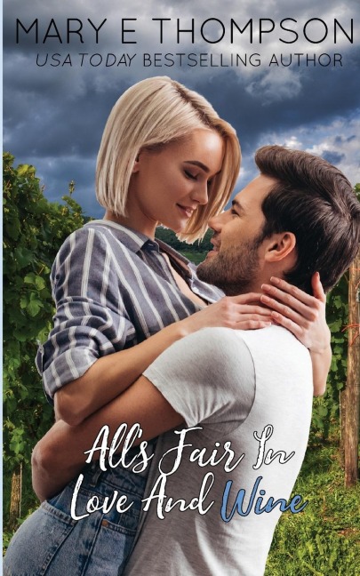 Alls Fair In Love and Wine