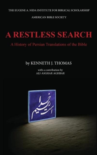 A Restless Search: A History of Persian Translations of the Bible