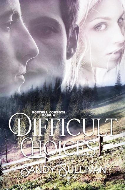 Difficult Choices Montana Cowboys 4