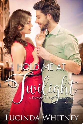 Hold Me At Twilight a Sweet Unexpected Vacation Romance