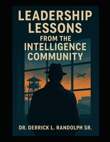 Leadership Lessons from the Intelligence Community