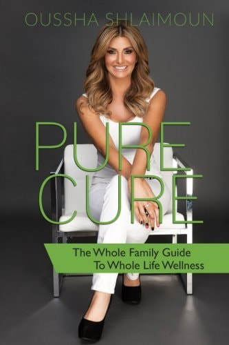 Pure Cure The Whole Family Guide to Whole Life Wellness