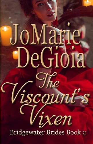 The Viscount's Vixen Bridgewater Brides Book 2