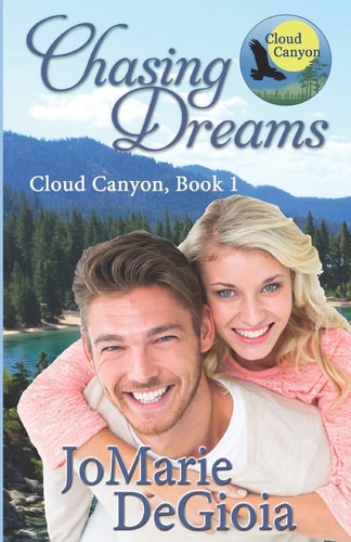 Chasing Dreams Cloud Canyon Book 1