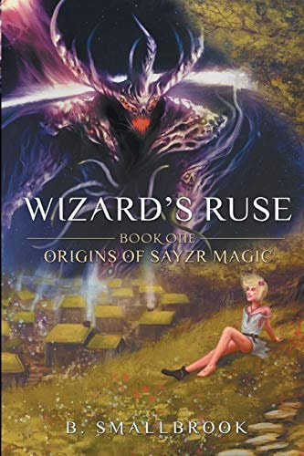 Wizards Ruse Origins of Sayzr Magic