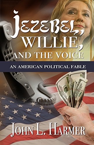 Jezebel, Willie and the Voice An American Political Fable