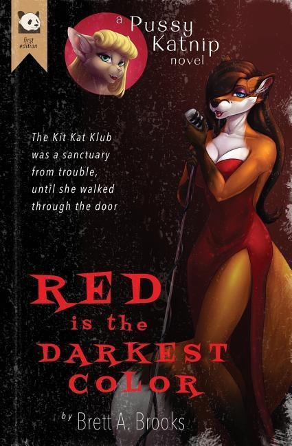 Red Is the Darkest Color A Pussy Katnip Novel