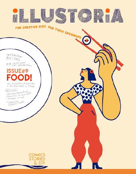 Illustoria: For Creative Kids and Their Grownups: Issue 15: Big & Small: Stories, Comics, DIY