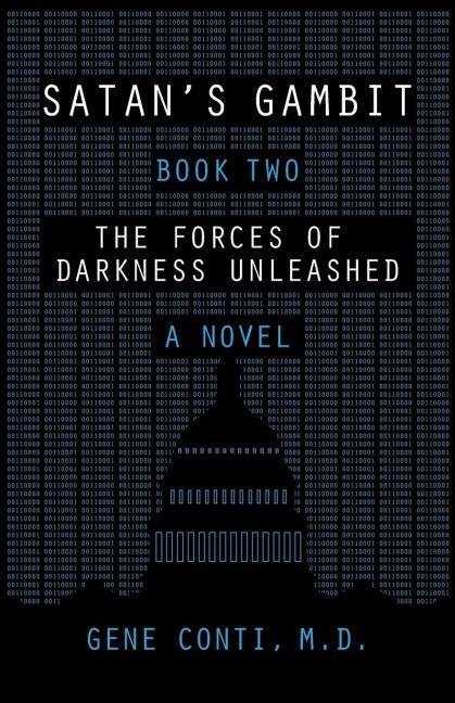 Satans Gambit: Book Two  The Forces of Darkness Unleashed  A Novel