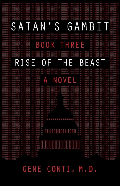 Satans Gambit: Book Three Rise of the Beast A Novel