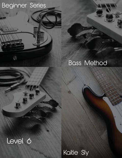 Beginner Series: Bass Method - Level VI