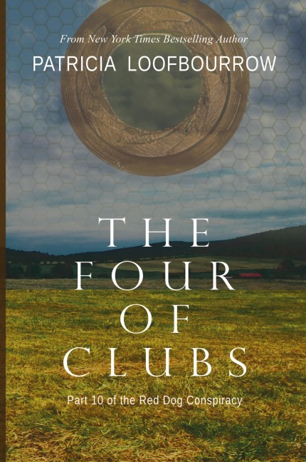 The Four of Clubs: Part 10 of the Red Dog Conspiracy
