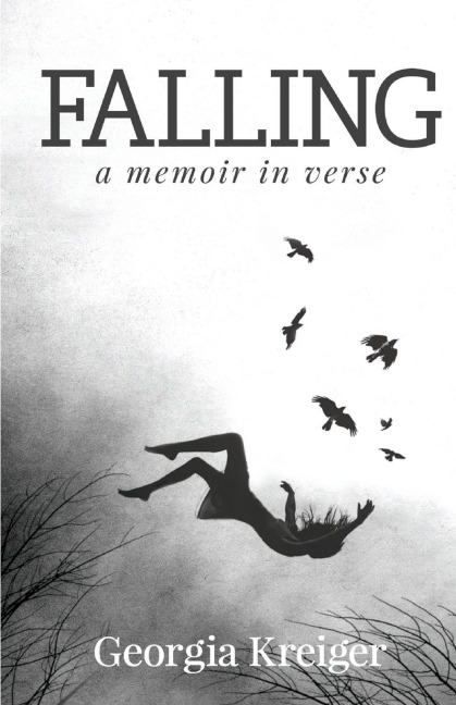 Falling: A Memoir In Verse
