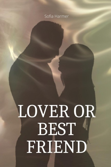 Lover Or Best Friend