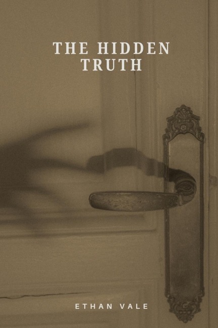 The Hidden Truth