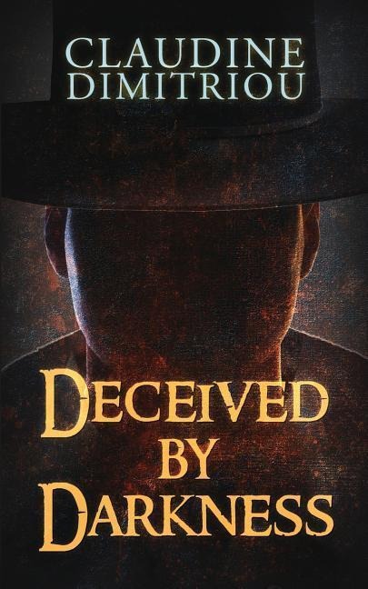 Deceived by Darkness