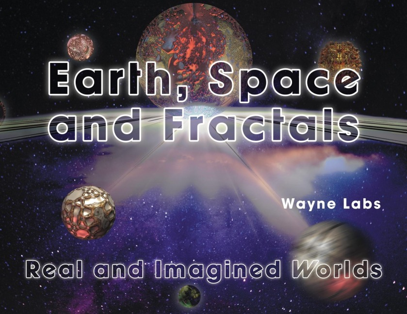 Earth, Space and Fractals: Real and Imagined Worlds