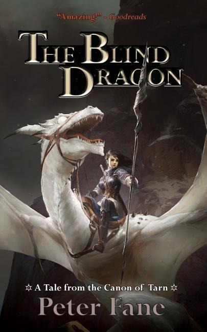 The Blind Dragon: A Tale from the Canon of Tarn