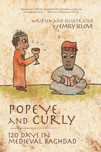 Popeye and Curly 120 Days in Medieval Baghdad