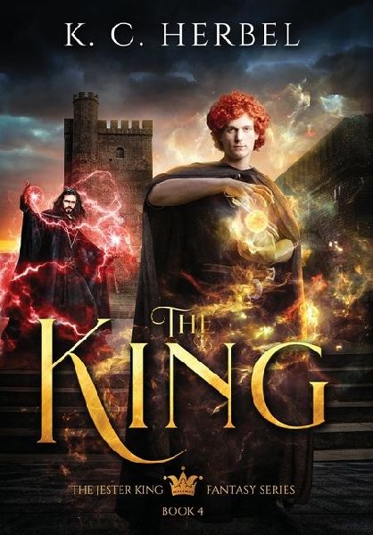 The King: The Jester King Fantasy Series: Book Four