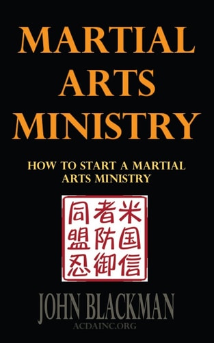 Martial Arts Ministry How To Start A Martial Arts Ministry