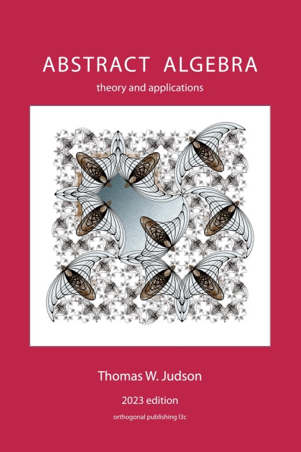 Abstract Algebra: Theory and Applications
