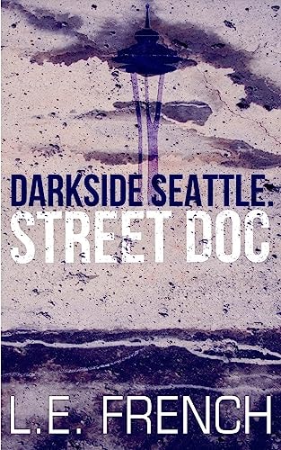Street Doc Darkside Seattle