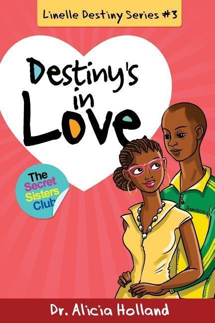 Linelle Destiny #3: Destinys in Love