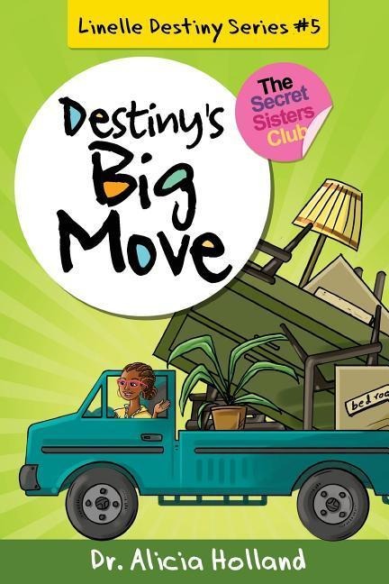 Linelle Destiny #5: Destinys Big Move
