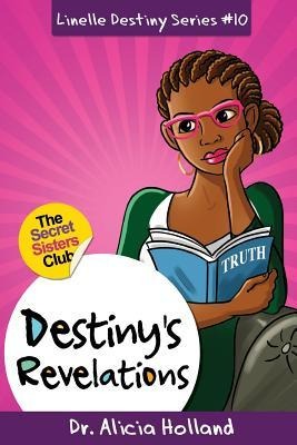 Linelle Destiny#10: Destinys Revelations