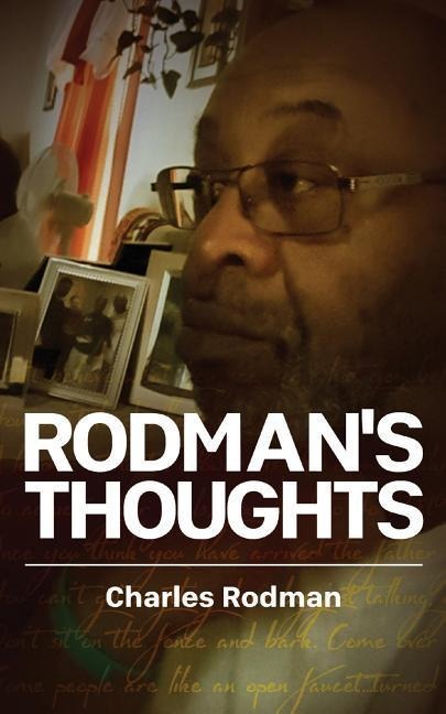 Rodmans Thoughts