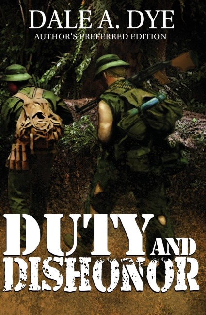 Duty and Dishonor: Authors Preferred Edition