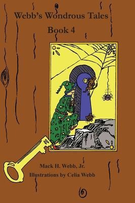 Webbs Wondrous Tales Book 4