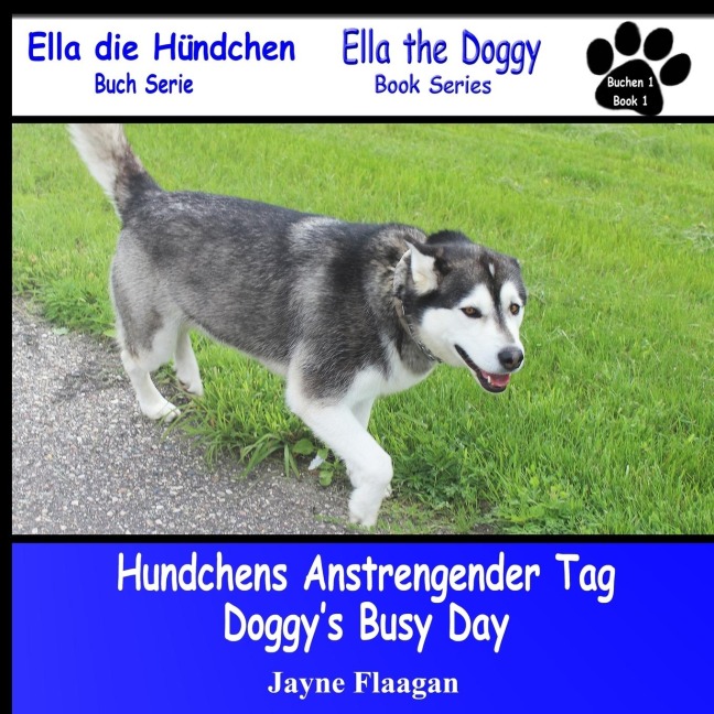 Hundis Aufregender Tag (Doggys Busy Day)
