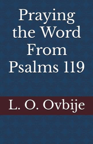 Praying the Word From Psalms 119