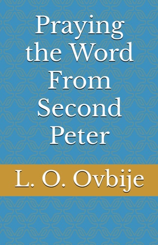 Praying the Word From Second Peter