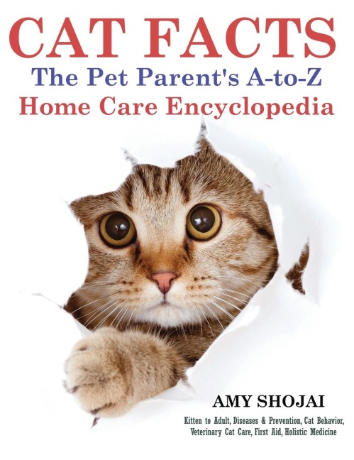 Cat Facts: The Pet Parents A-to-Z Home Care Encyclopedia