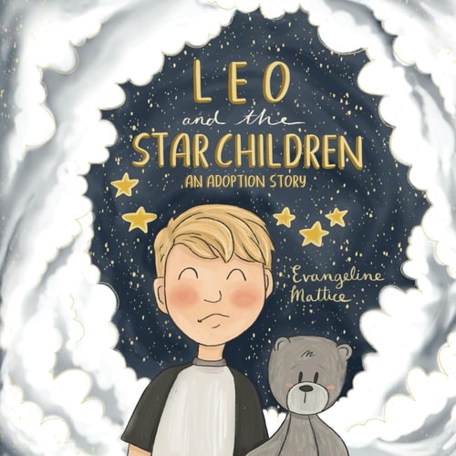 Leo and the Star Children An Adoption Story