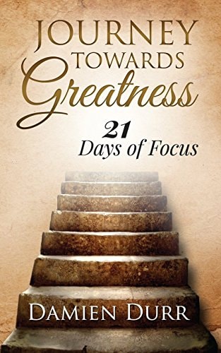 Journey Towards Greatness 21 Days of Focus
